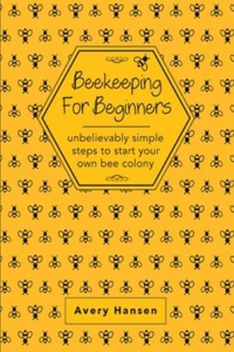 Beekeeping For Beginners