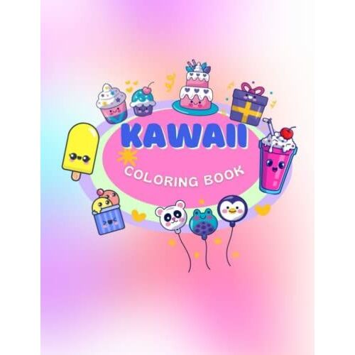 Kawaii Coloring Book: More Than 50 Cute & Fun Kawaii Doodle Coloring Pages For Kids & Adults Paperback