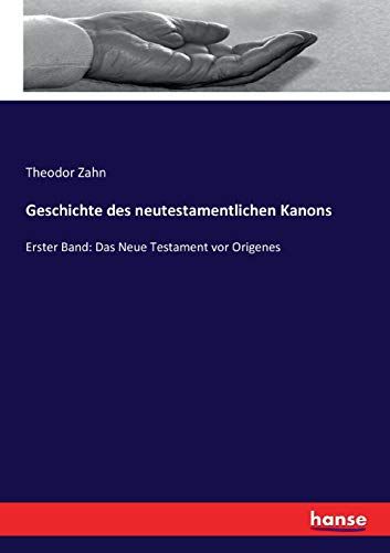 Geschichte Des Neutestamentlichen Kanons