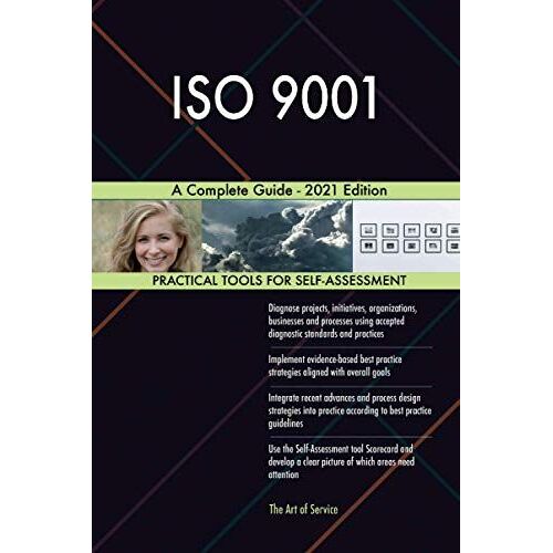 Iso 9001 A Complete Guide - 2021 Edition