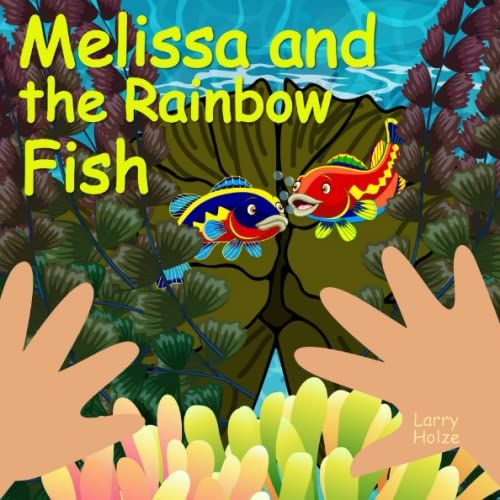 Melissa And The Rainbow Fish