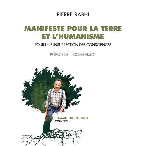 Manifeste Pour La Terre Et L'humanisme - Pour Une Insurection