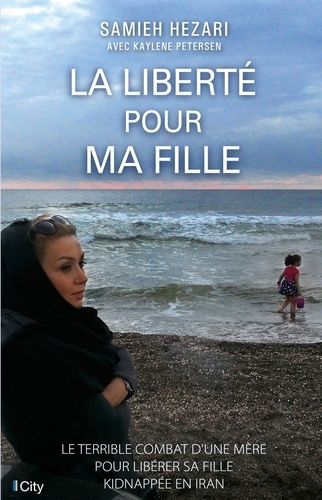 La Liberté Pour Ma Fille