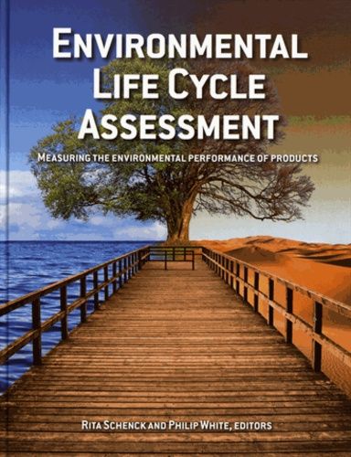 Environmental Life Cycle Assessment - Measuring The Environmental Performance Of Products