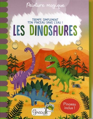 Les Dinosaures - Avec Un Pinceau Inclus