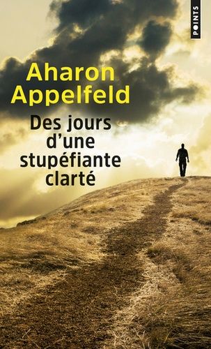Des Jours D'une Stupéfiante Clarté