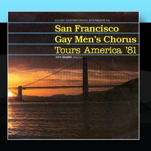San Francisco Gay Men's Chorus Tours America '81