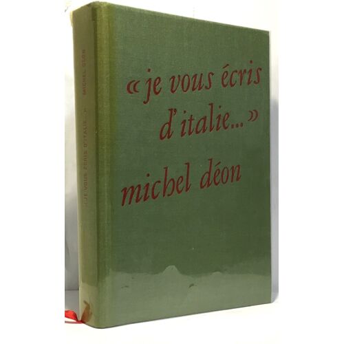 Je Vous Écris D'italie