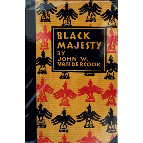 John W. Vandercook - Black Majesty. The Life Of Christophe, King Of Haiti