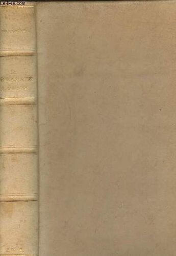 L Oeuvre De Charles Maurras - T2 - La Démocratie Religieuse (Le Dilemme De Marc Sangnier, La Politique Religieuse, L Action Française Et La Religion Catholique) - Les Écrivains De La Renaissance(...)