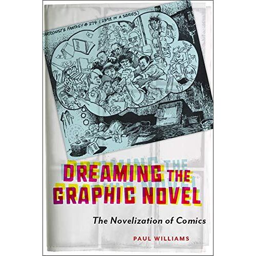 Dreaming The Graphic Novel