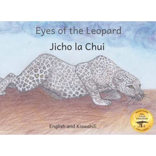 Eyes Of The Leopard: Watching Your Back In Kiswahili And English