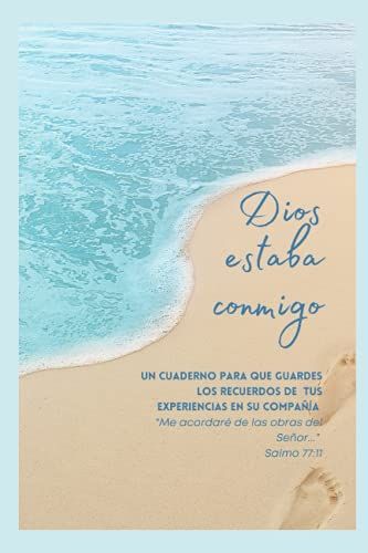 Diario, Dios Estaba Conmigo (Spanish Edition)