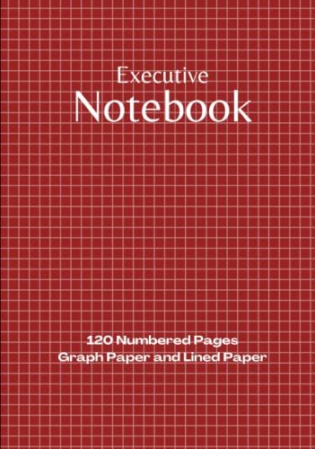 Executive Graph Paper Notebook: Project Workbook With 120 Numbered Pages Ruled Line Dot Journal Paper And 5x5 Graph Paper | 7" X 10" Executive Size | Plus Contacts Pages | For Ideas, Notes, Sketches