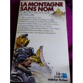 La Montagne Sans Nom Et Autres Récits Sur La Nature