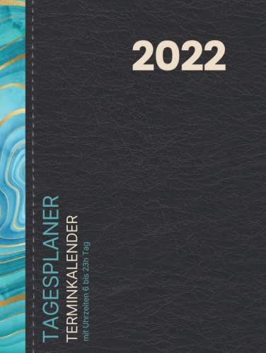 Tagesplaner -Terminkalender Mit Uhrzeiten 6 Bis 23h Tag: Groß Tagebuch 1 Tag 1 Seite| Terminplaner |Xxl Premium Kalenderbuch | Jahresplaner Mit ... Planer Organizer Din A4 Nº2 (German Edition)