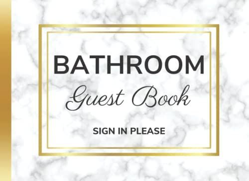 Bathroom Guest Book Sign In Please: Funny Housewarming Gift For Hostess, Humorous Restroom Log Journal For Guests To Answer Questions & Record Thoughts While They Poop, Marble Cover