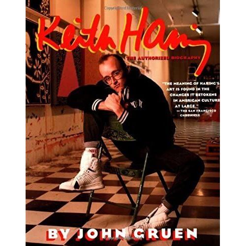 Keith Haring: The Authorized Biography