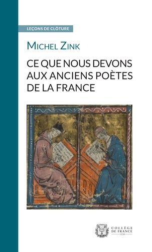 Ce Que Nous Devons Aux Anciens Poètes De La France