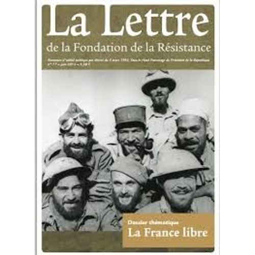 La Lettre De La Fondation De La Resistance N°77 - La France Libre 77