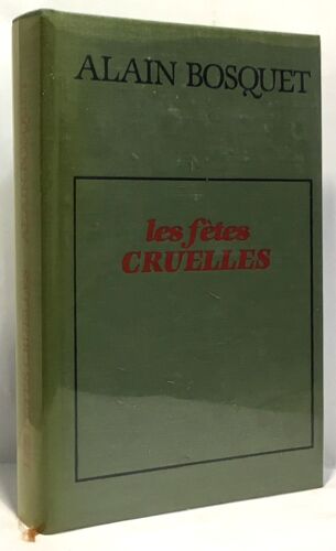 Les Fêtes Cruelles