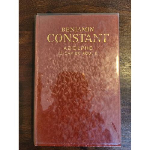 Benjamin Constant / Adolphe Le Cahier Rouge