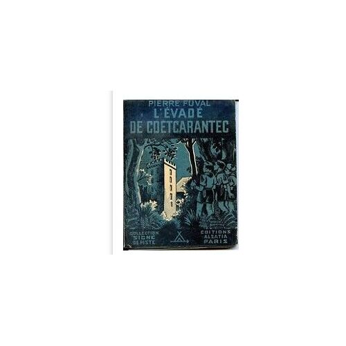 L'évadé De Coetcarantec Pierre Fuval