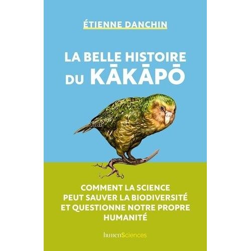 La Belle Histoire Du Kakapo