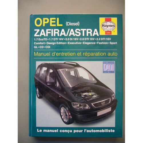 Revue Technique Opel  Zafira &  Astra  N° 9781844252695 : Manuel Revue Technique  Haynes Opel  Zafira &  Astra Diesel