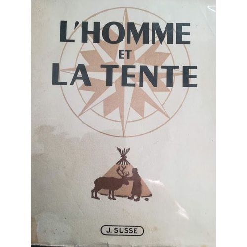 L'homme Et La Tente