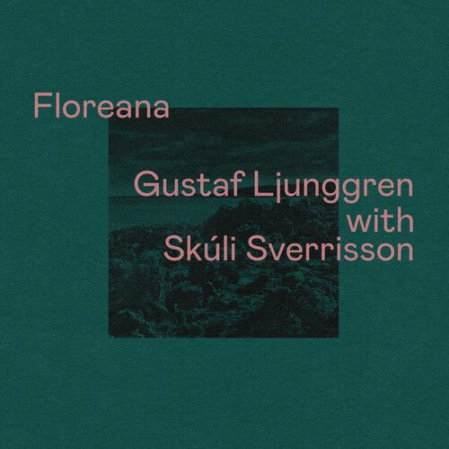 Ljunggren,Gustaf / Sverrisson,Skuli - Floreana [Compact Discs]