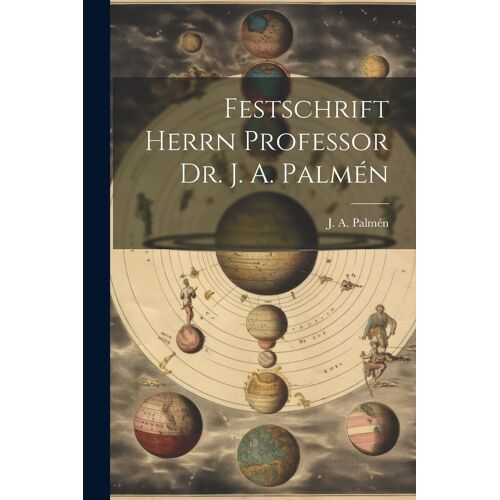 Festschrift Herrn Professor Dr. J. A. Palmén