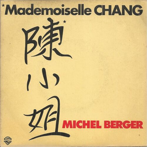 Mademoselle Chang (Michel Berger) 4'42 / Antoine (Michel Berger) 3'15
