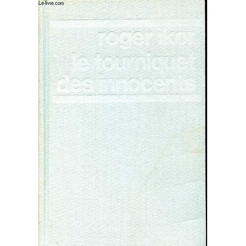 Le Tourniquet Des Innocents.