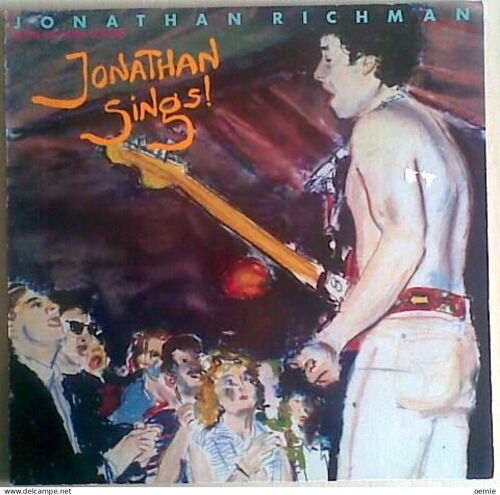 Jonathan Rchman & The Modern Lovers / Sings