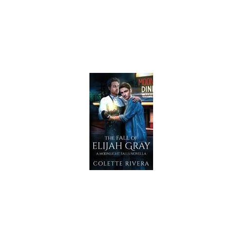 The Fall Of Elijah Gray