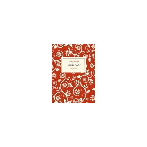 Emily Brontë: Sturmhöhe. Ins Deutsche Übertragen Von Alfred Wolfenstein