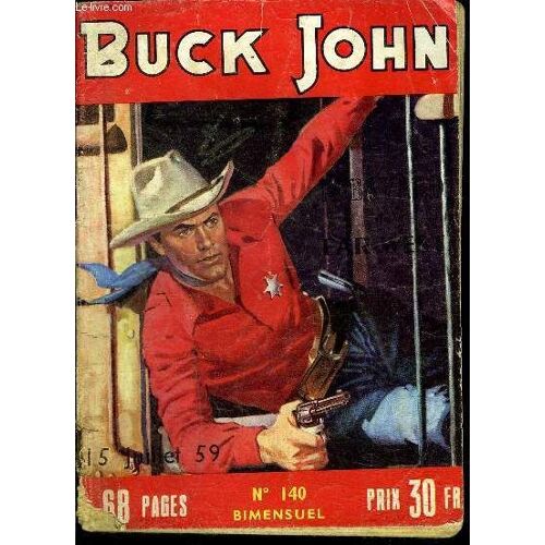 Buck John - Bimensuel N°140 - La Piste De La Trahison