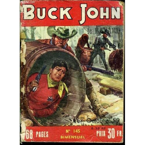 Buck John - Bimensuel N°145 - L Adjoint À Quatre Pattes