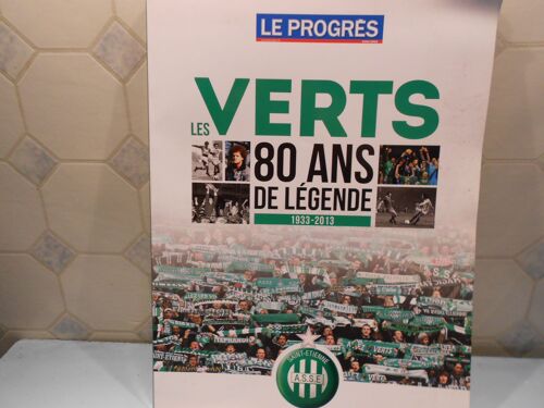Les Verts 80 Ans De Légende 1933-2013