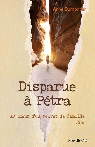 Disparue À Pétra - Au Coeur D'un Secret De Famille