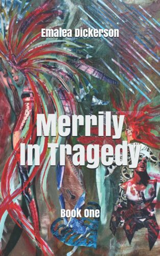 Merrily In Tragedy: Book One