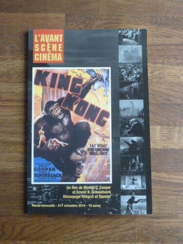 L'avant Scène Cinéma N° 617 De Novembre 2014 King Kong De Merian C, Cooper - Ernest B, Schoedsack