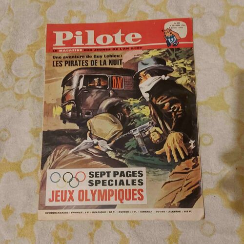 Pilote N°259 -6eme Année - 8 Octobre 1964-Hebdomadaire-Magazine Des Jeunes De L'an 2000- Les Xviiiè Jeux Olympiques-Poster Central Pilotorama : Tokyo 1964-Don Quichotte- Michel Macquet