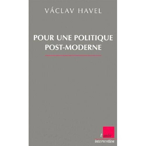 Pour Une Politique Post-Moderne