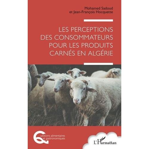 Les Perceptions Des Consommateurs Pour Les Produits Carnés En Algérie