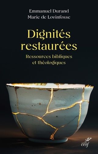 Dignités Restaurées - Ressources Bibliques Et Théologiques