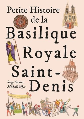 Petite Histoire De La Basilique Royale Saint-Denis