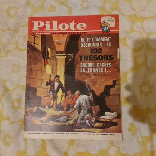 Pilote N°250 -6eme Année -6 Aout 1964-Hebdomadaire-Magazine Des Jeunes De L'an 2000-Les 192 Trésors Encore Cachés En France-Astérix Cléopatre-Poster Central Pilotorama: Trésors À Découvrir En France