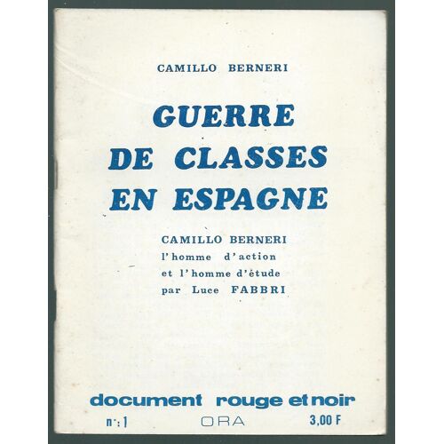 Guerre De Classes En Espagne - C. Berneri - Document Rouge Et Noir N°1